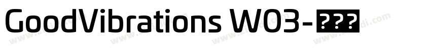 GoodVibrations W03字体转换